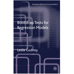 Bootstrap Tests for Regression Models, Fachbücher von L. Godfrey