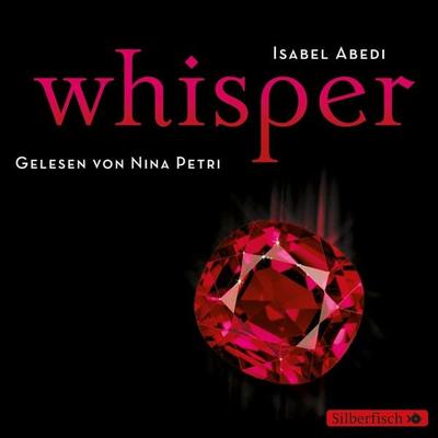 Whisper - Isabel Abedi, Audio, 9783844901153