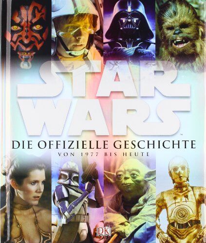 Ryder Windham - STAR WARS Die offizielle Geschichte von 1977 bis heute. - Preis vom 09.10.2026 07:28:09 h