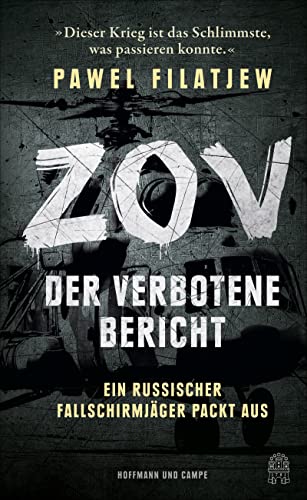 Pawel Filatjew - ZOV – Der verbotene Bericht: Ein russischer Fallschirmjäger packt aus - Preis vom 05.10.2026 03:47:11 h