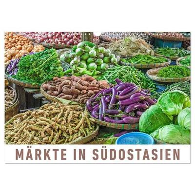 Märkte in Südostasien (Wandkalender 2026 DIN A3 quer), CALVENDO Monatskalender