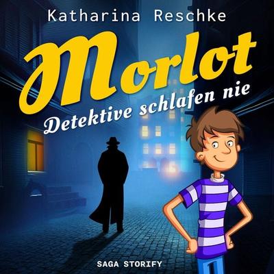 Morlot - Detektive schlafen nie - Katharina Reschke, Audio, 9788728532911