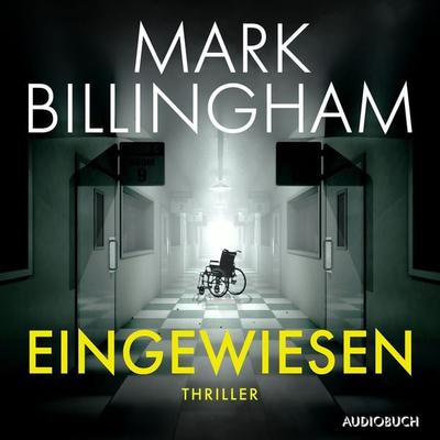Eingewiesen - Mark Billingham, Audio, 9788727103327