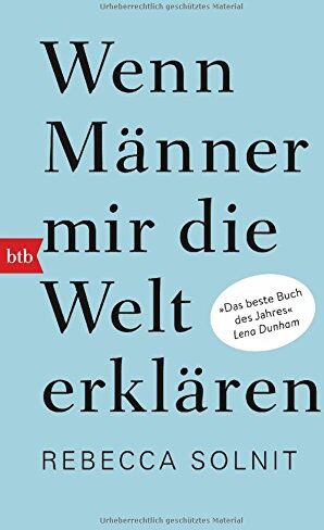 Rebecca Solnit - Wenn Männer mir die Welt erklären - Preis vom 30.09.2026 09:01:18 h