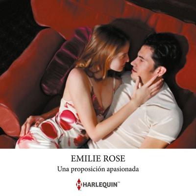 Una proposición apasionada - Emilie Rose, Audio, 9791370002978