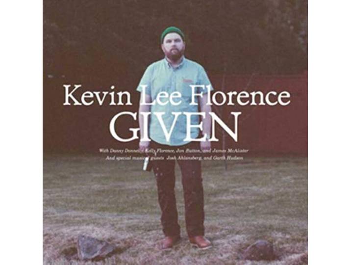 Kevin Lee Florence - Given
