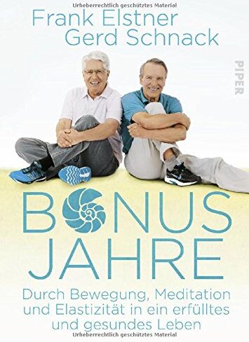 Frank Elstner - Bonusjahre: Durch Bewegung, Meditation und Elastizität in ein erfülltes und gesundes Leben - Preis vom 02.10.2026 23:42:20 h