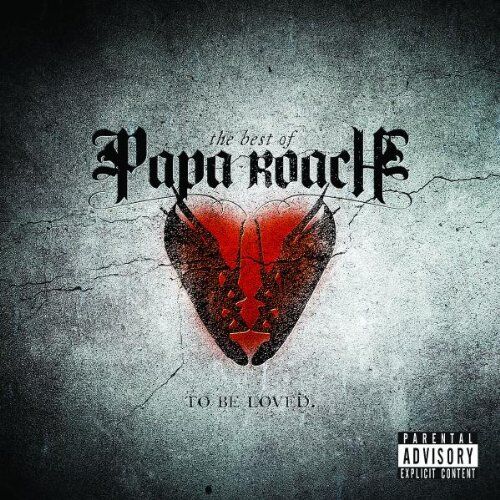 Papa Roach - ...to Be Loved: the Best of Papa Roach - Preis vom 03.10.2026 20:43:07 h