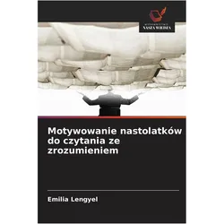 Motywowanie nastolatków do czytania ze zrozumieniem, Schulbücher von Emilia Lengyel