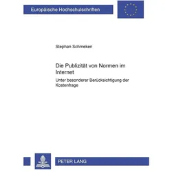 Die Publizität von Normen im Internet, Fachbücher von Stephan Schmeken