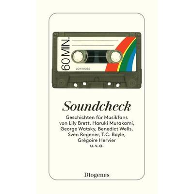 Soundcheck, Taschenbuch von , Diogenes Verlag AG