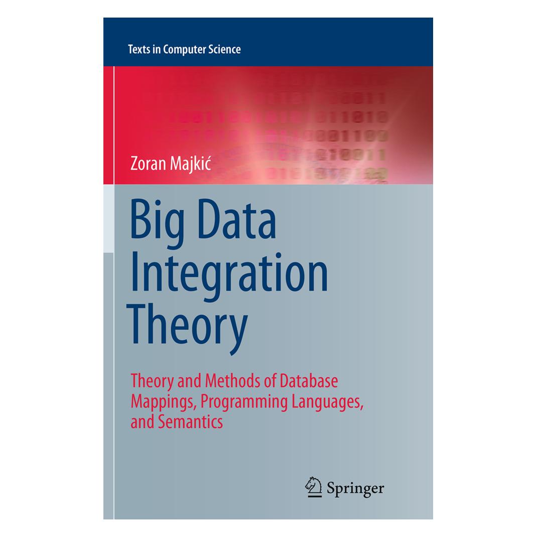 Springer Big Data Integration Theory (Englisch, Softcover, Zoran Majkic) (55846310)