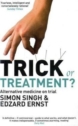 Simon Singh - Trick or Treatment?: Alternative Medicine on Trial - Preis vom 30.09.2026 09:01:18 h