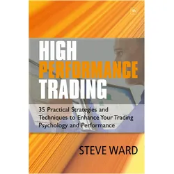 High Performance Trading, Ratgeber von Steve Ward