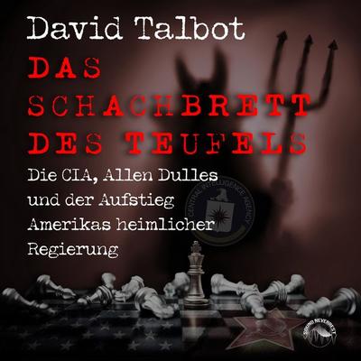 Das Schachbrett des Teufels - David Talbot, Audio, 9783969831267