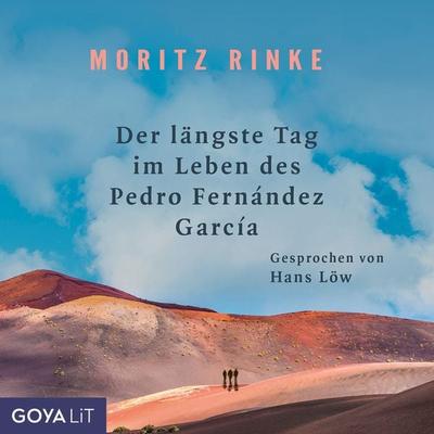 Der längste Tag im Leben des Pedro Fernández García - Moritz Rinke, Audio, 4064067990564