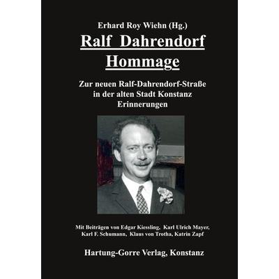Ralf Dahrendorf Hommage, Taschenbuch von , Hartung-Gorre, 978-3-86628-805-8