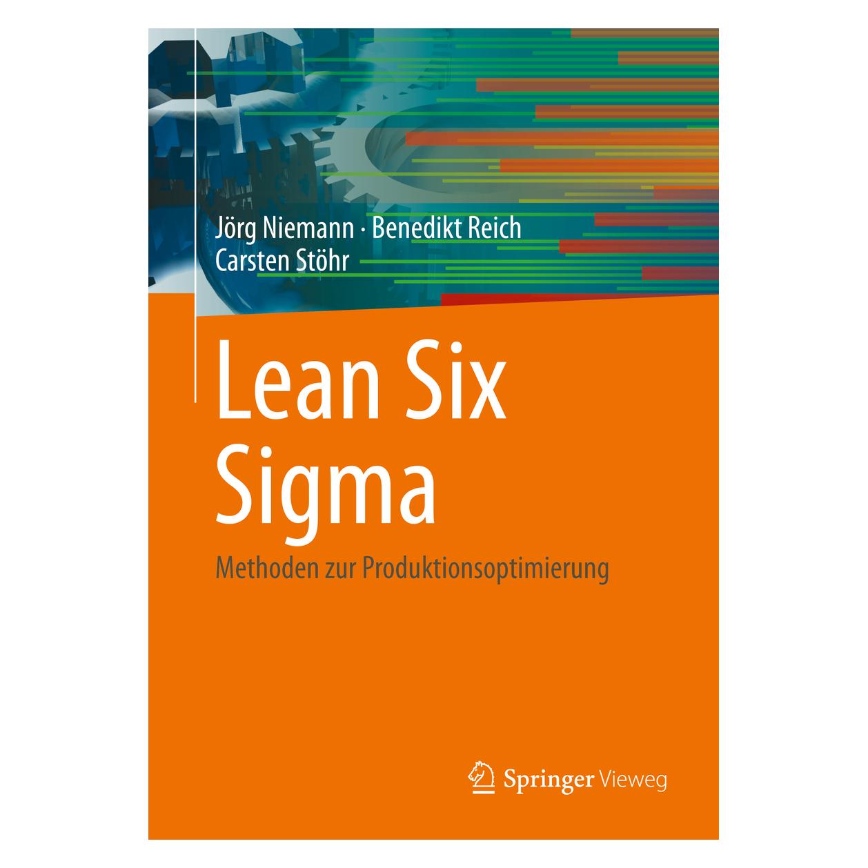 Springer Lean Six Sigma (Deutsch, Hardcover, Benedikt Reich, Carsten Stöhr, Jörg Niemann) (9783662630075)