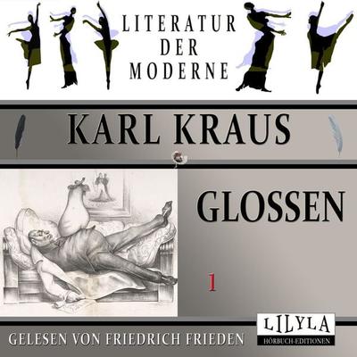 Glossen 1 - Karl Kraus, Audio, 9783969789421