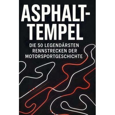 Asphalt-Tempel, Gebundene Ausgabe von Elias Keller, BoD - Books on Demand, 978-3-695-38054-1