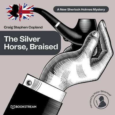 The Silver Horse, Braised - Arthur Conan Doyle,Craig Stephen Copland, Audio, 9783991340263