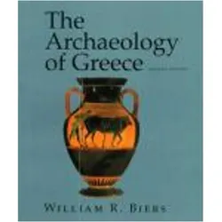The Archaeology of Greece: An Introduction, Sachbücher von William R. Biers