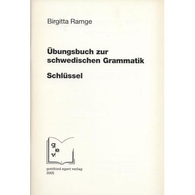 Schlüssel zum Übungsbuch zur schwedischen Grammatik, Geheftet von Birgitta Ramge, Egert, G, 978-3-936496-04-8