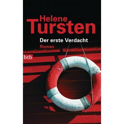 Der erste Verdacht / Kriminalinspektorin Irene Huss Band 5, Taschenbuch von Helene Tursten, btb