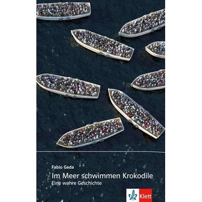 Im Meer schwimmen Krokodile, Taschenbuch von Fabio Geda, Klett Sprachen GmbH, 978-3-12-666918-4