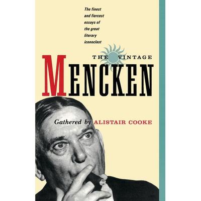 The Vintage Mencken, Taschenbuch von H. L. Mencken, Knopf Doubleday Publishing Group, 978-0-679-72895-5