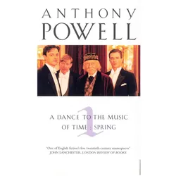 Powell:Dance to Music of Time:Spring.1, Belletristik von Anthony Powell