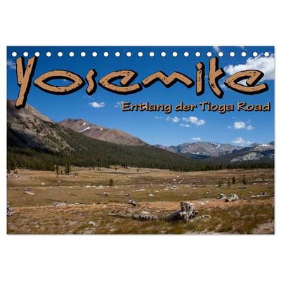 Yosemite, Entlang der Tioga Road (Tischkalender 2027 DIN A5 quer), CALVENDO Monatskalender
