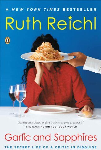 Ruth Reichl - Garlic and Sapphires: The Secret Life of a Critic in Disguise - Preis vom 09.10.2026 07:28:09 h