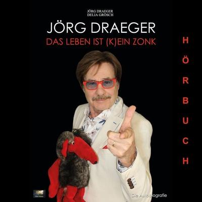 Das Leben ist (k)ein Zonk - Jörg Draeger, Audio, 9783966071314