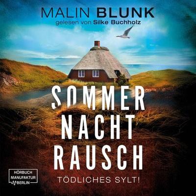 Sommer. Nacht. Rausch. - Malin Blunk, Audio, 4066004697963