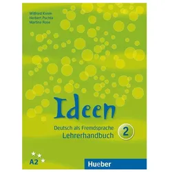Ideen 2. Lehrerhandbuch, Sprachbücher von Herbert Puchta, Martina Rose, Wilfried Krenn