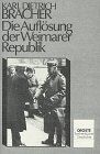 Bracher, Karl D. - Die Auflösung der Weimarer Republik - Preis vom 14.10.2026 23:07:16 h