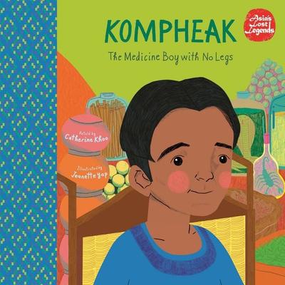 Kompheak: The Medicine Boy with No Legs - Catherine Khoo, Audio, 9789180137928