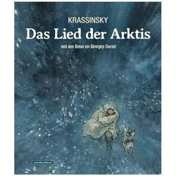 Das Lied der Arktis, Comics + Manga von Bérengère Cournut