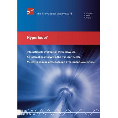 Hyperloop?, Gebundene Ausgabe von Johannes Klühspies,Simon Hänel,Roland Kircher, BoD - Books on Demand, 978-3-947957-05-7