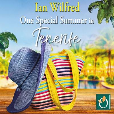 One Special Summer in Tenerife - Ian Wilfred, Audio, 9781399159845