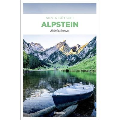 Alpstein, Gebundene Ausgabe von Silvia Götschi, Emons Verlag, 978-3-7408-2107-4