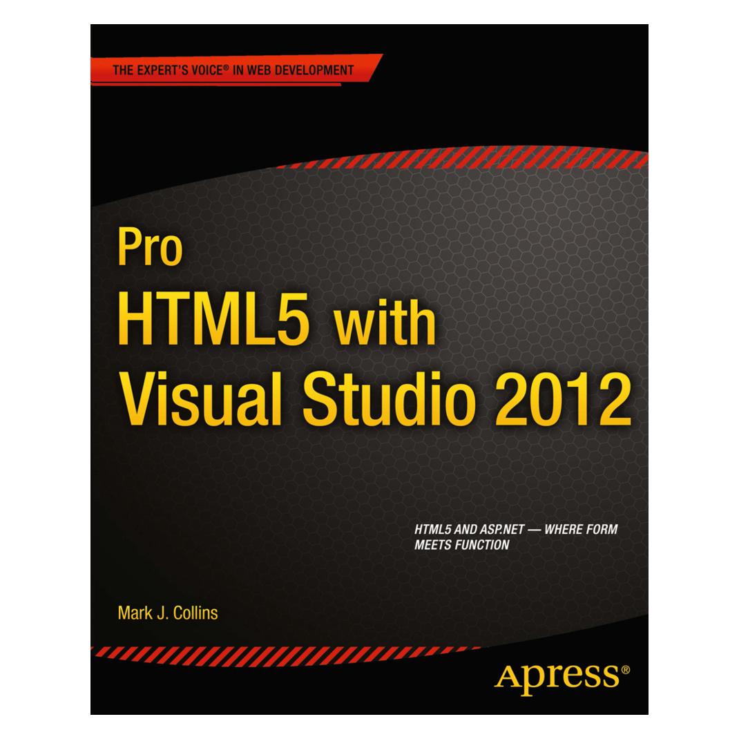 Springer Pro HTML5 with Visual Studio 2012 (Englisch, Softcover, Mark Collins) (55514138)