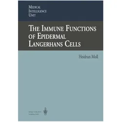 The Immune Functions of Epidermal Langerhans Cells, Fachbücher von Heidrun Moll