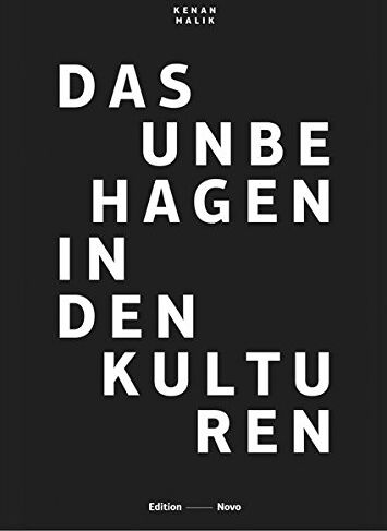 Kenan Malik - Das Unbehagen in den Kulturen: Eine Kritik des Multikulturalismus und seiner Gegner - Preis vom 30.09.2026 22:30:23 h