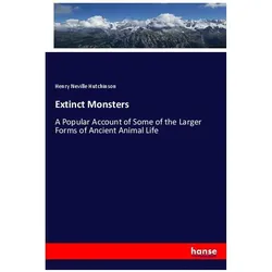 Extinct Monsters, Fachbücher von Henry Neville Hutchinson