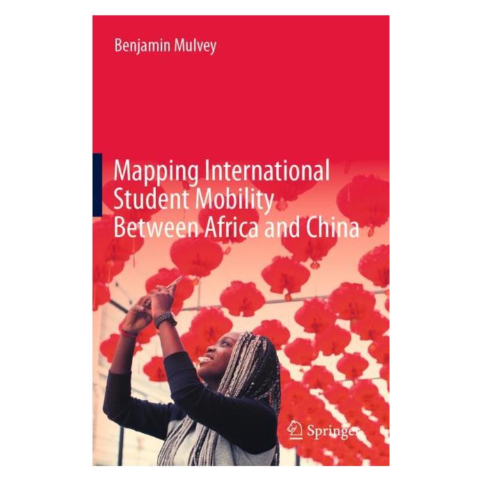 Springer Mapping International Student Mobility Between Africa and China (Englisch, Softcover, Benjamin Mulvey) (57180633)