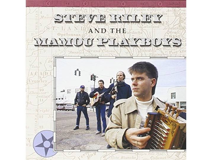 Steve Riley & Mamou Playboys