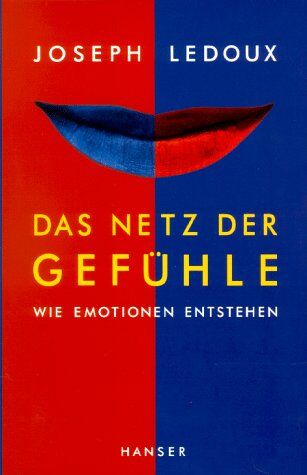Joseph LeDoux - Das Netz der Gefühle: Wie Emotionen entstehen - Preis vom 30.09.2026 09:01:18 h