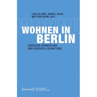 Wohnen in Berlin, Taschenbuch von , Transcript, 978-3-8376-8207-6